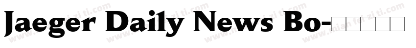 Jaeger Daily News Bo字体转换